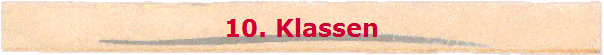 10. Klassen
