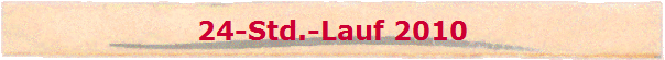 24-Std.-Lauf 2010