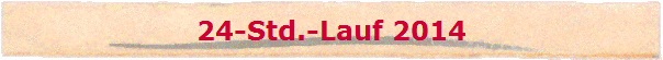 24-Std.-Lauf 2014