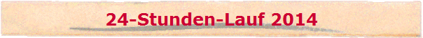 24-Stunden-Lauf 2014