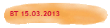 BT 15.03.2013