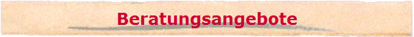 Beratungsangebote