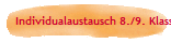 Individualaustausch 8./9. Klassen