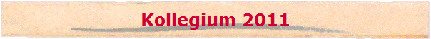 Kollegium 2011
