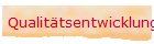 Qualit�tsentwicklung