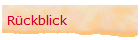 R�ckblick