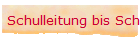 Schulleitung bis Schuljahr 2013/2014