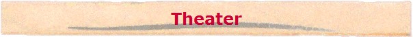 Theater