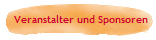 Veranstalter und Sponsoren