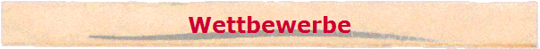 Wettbewerbe