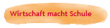 Wirtschaft macht Schule
